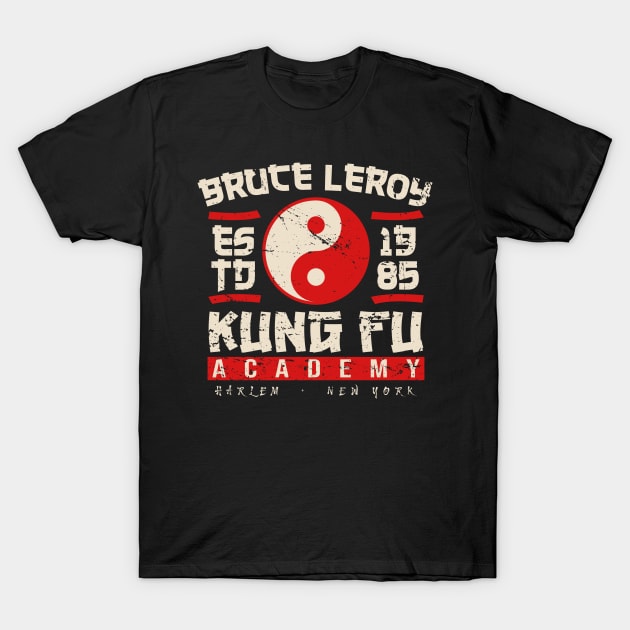 Bruce Leroy Kung Fu Academy T-Shirt by RetroPandora